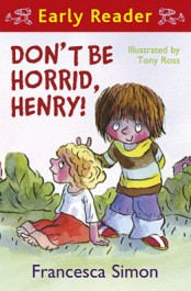 Don’t be Horrid, Henry (Early Reader)