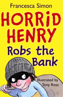 Horrid Henry Robs the Bank