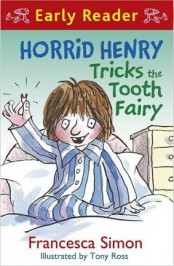 Horrid Henry Tricks the Tooth Fairy (Early Reader)