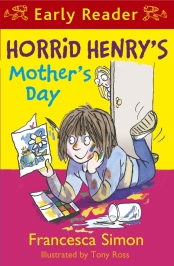 Horrid Henry's Mother's Day (Early Reader)