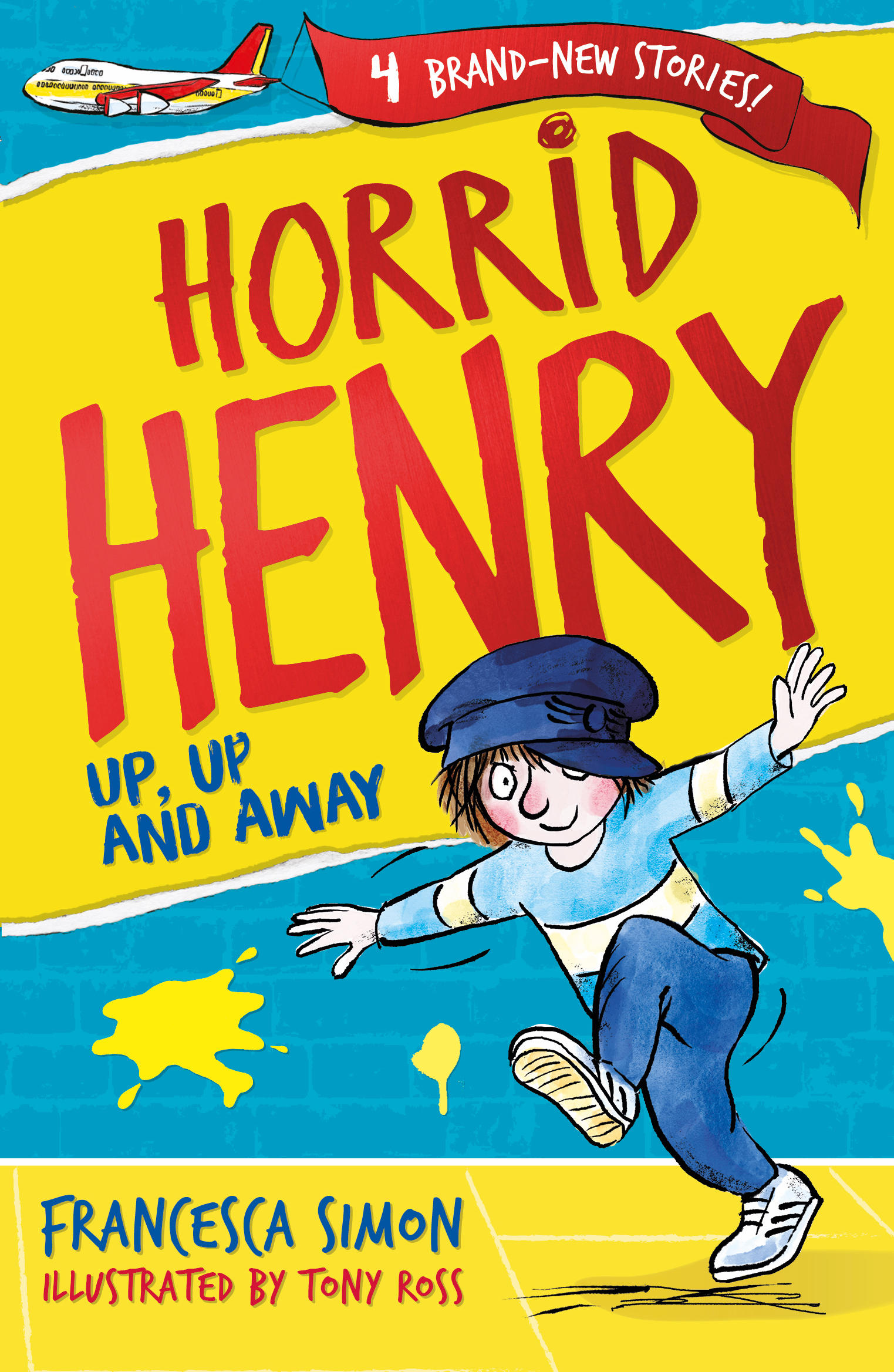 Horrid Henry Up, Up and Away - Francesca Simon