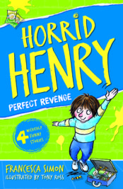 Horrid Henry Perfect Revenge (book 8)