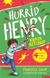 Horrid Henry Krazy Ketchup (book 23)
